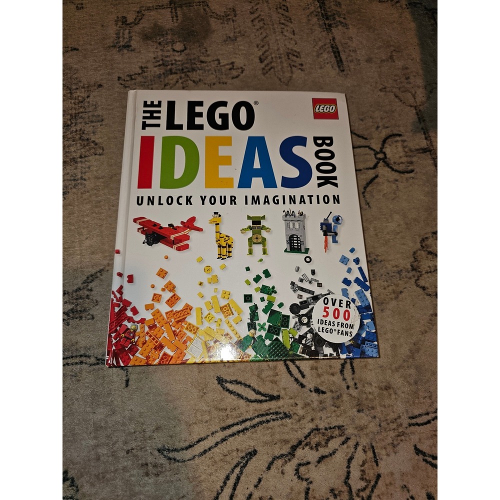 The LEGO Ideas Book Unlock Your Imagination Hardcover DK Daniel Lipkowitz